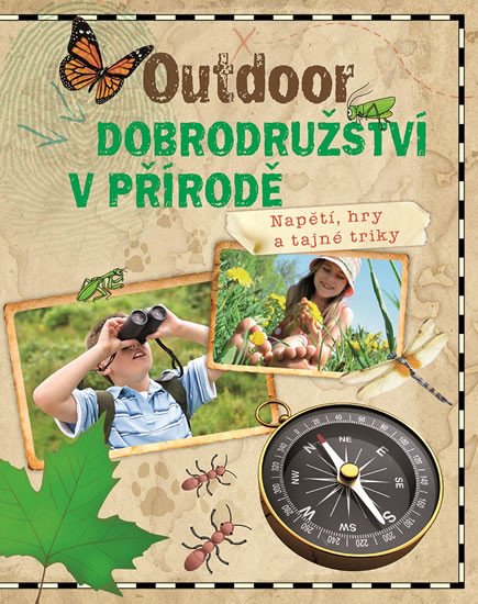 OUTDOOR DOBRODRUŽSTVÍ V PŘÍRODĚ