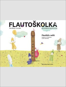 FLAUTOŠKOLKA FLAUTÍKŮV SEŠIT PRO DĚTI