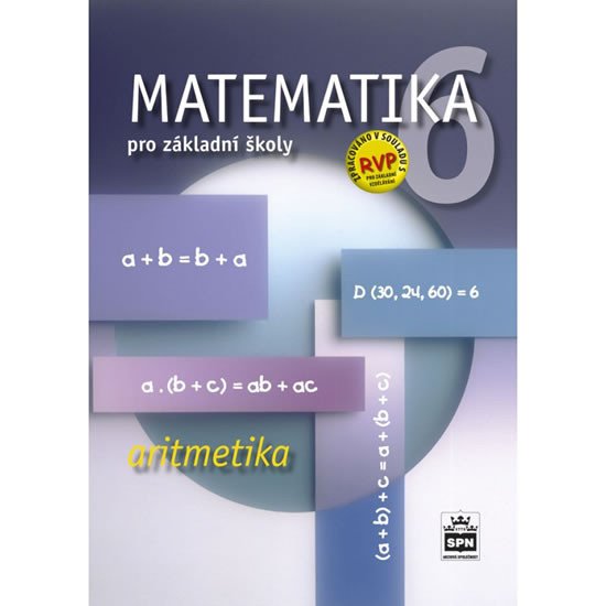 MATEMATIKA 6 PRO ZŠ ARITMETIKA