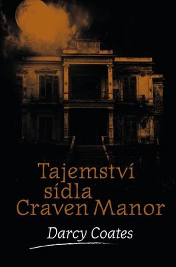 TAJEMSTVÍ SÍDLA CRAVEN MANOR