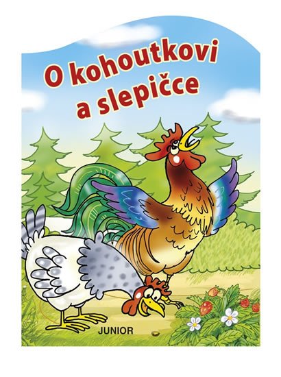 O KOHOUTKOVI A SLEPIČCE [LEPORELO]