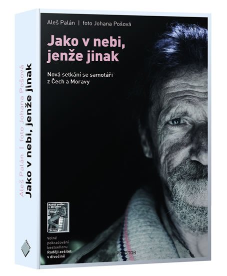 JAKO V NEBI, JENŽE JINAK