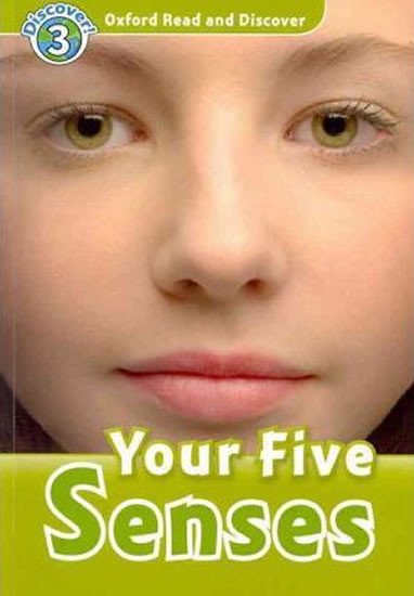 YOUR FIVE SENSES (OXFORD READ AND DISCOVER 3)