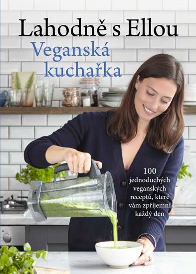 LAHODNĚ S ELLOU - VEGANSKÁ KUCHAŘKA