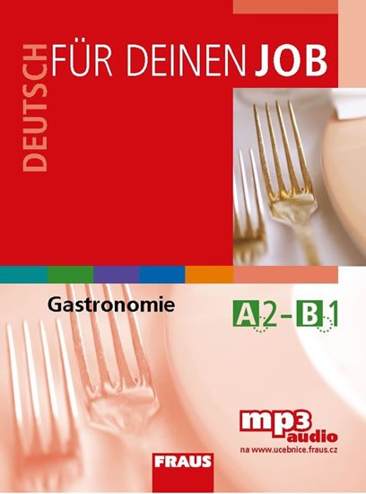 DEUTSCH FÜR DEINEN JOB - GASTRONOMIE