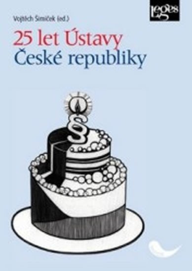 25 LET ÚSTAVY ČESKÉ REPUBLIKY