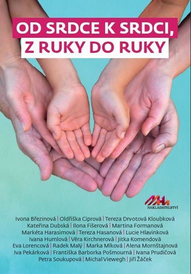 OD SRDCE K SRDCI, Z RUKY DO RUKY