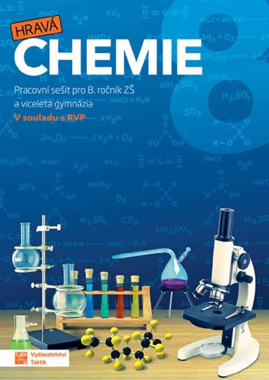 HRAVÁ CHEMIE 8 PS PRO 8. ROČNÍK ZŠ A VG