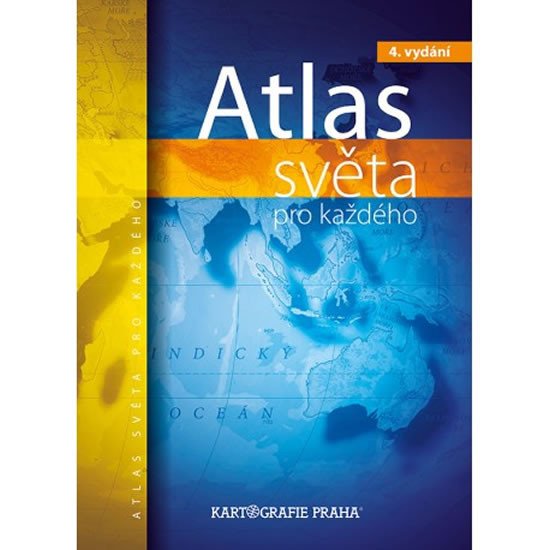 ATLAS SVĚTA PRO KAŽDÉHO