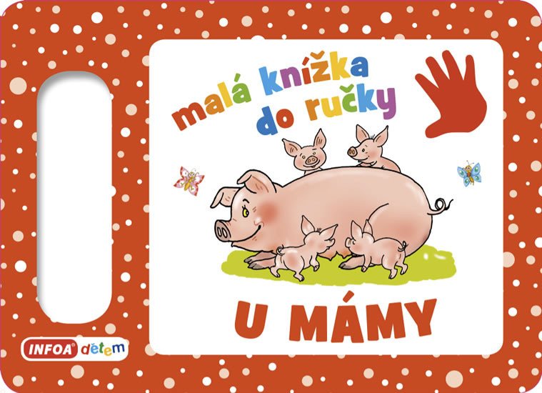 MALÁ KNÍŽKA DO RUČKY U MÁMY