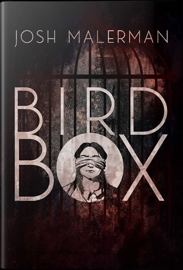 Obálka knihy BIRD BOX od autora Malerman Josh