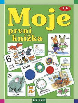 MOJE PRVNÍ KNÍŽKA 3-6 LET