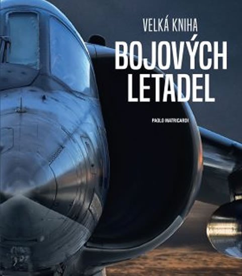 VELKÁ KNIHA BOJOVÝCH LETADEL