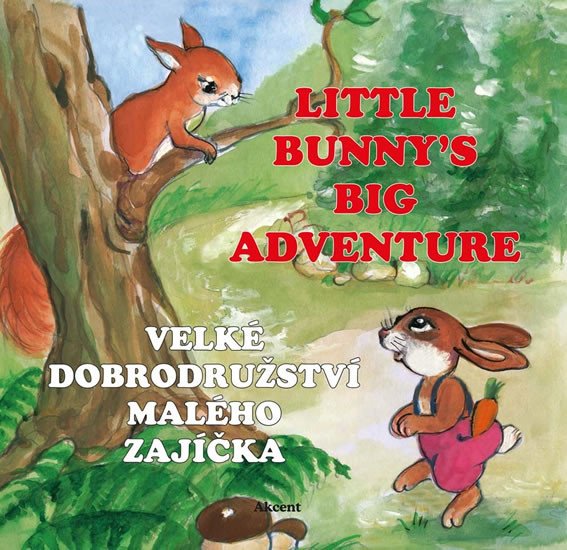 LITTLE BUNNY’S BIG ADVENTURE/VELKÉ...  A-Č