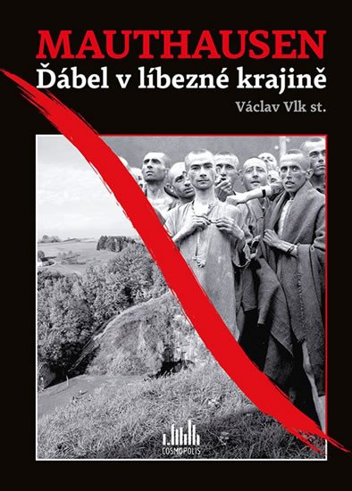 MAUTHAUSEN-ĎÁBEL V LÍBEZNÉ KRAJINĚ