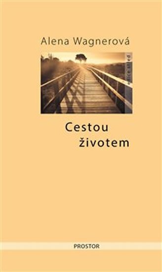 CESTOU ŽIVOTEM