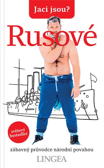 PRŮVODCE RUSOVÉ - JACÍ JSOU?