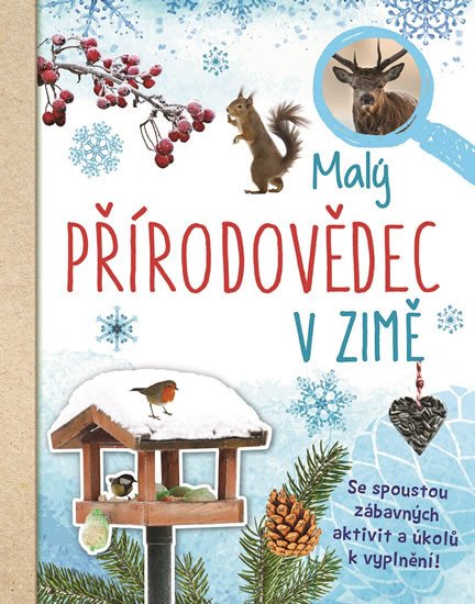 MALÝ PŘÍRODOVĚDEC - V ZIMĚ