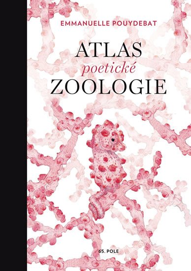 ATLAS POETICKÉ ZOOLOGIE