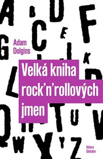 VELKÁ KNIHA ROCK’N’ROLLOVÝCH JMEN