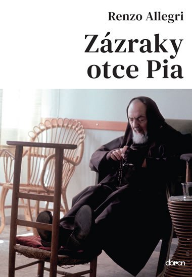 ZÁZRAKY OTCE PIA