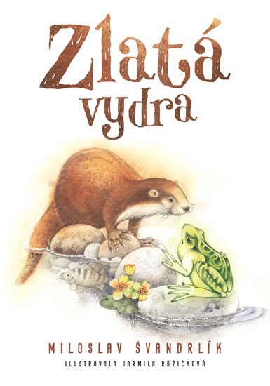 ZLATÁ VYDRA