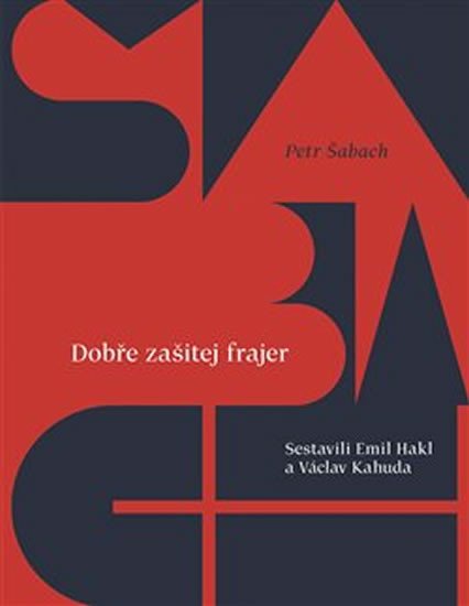 DOBŘE ZAŠITEJ FRAJER