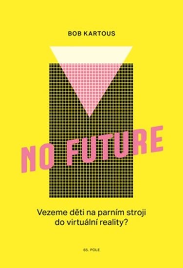 NO FUTURE