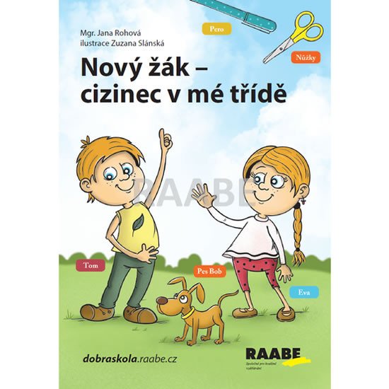 NOVÝ ŽÁK - CIZINEC V MÉ TŘÍDĚ