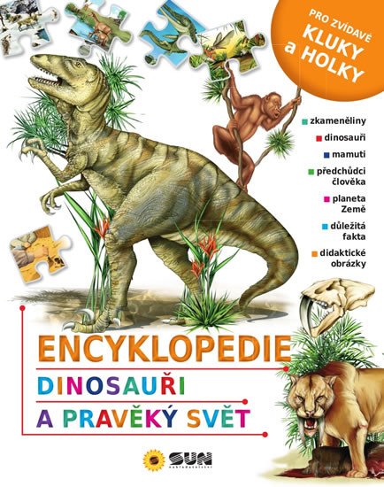 ENCYKLOPEDIE - DINOSAUŘI - PRAVĚKÝ SVĚT