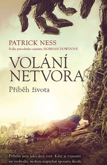 VOLÁNÍ NETVORA. PŘÍBĚH ŽIVOTA