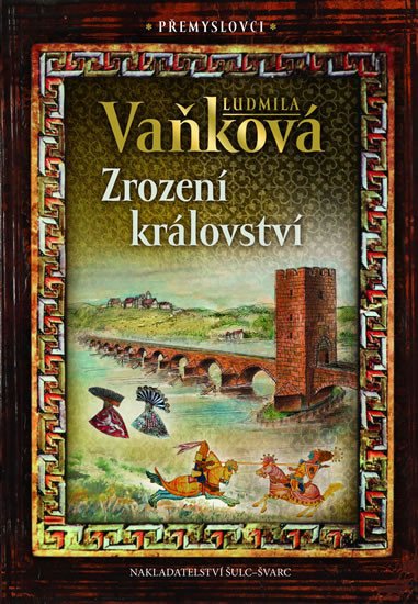 PŘEMYSLOVCI - ZROZENÍ KRÁLOVSTVÍ (1)