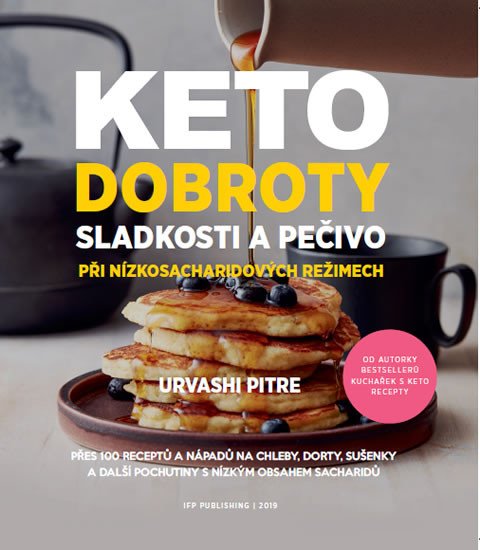 KETO DOBROTY - SLADKOSTI A PEČIVO PŘI NÍ