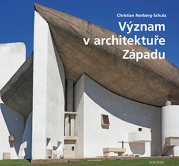 VÝZNAM V ARCHITEKTUŘE ZÁPADU