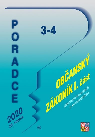 PORADCE 3-4/2020 OBČANSKÝ ZÁKONÍK I. ČÁST