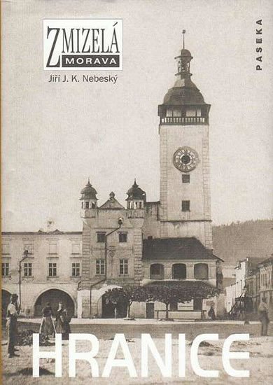 HRANICE ZMIZELÁ MORAVA