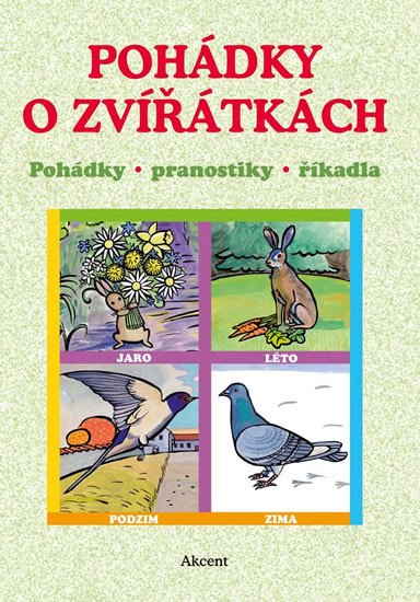 POHÁDKY O ZVÍŘÁTKÁCH, PRANOSTIKY, ŘÍKADLA