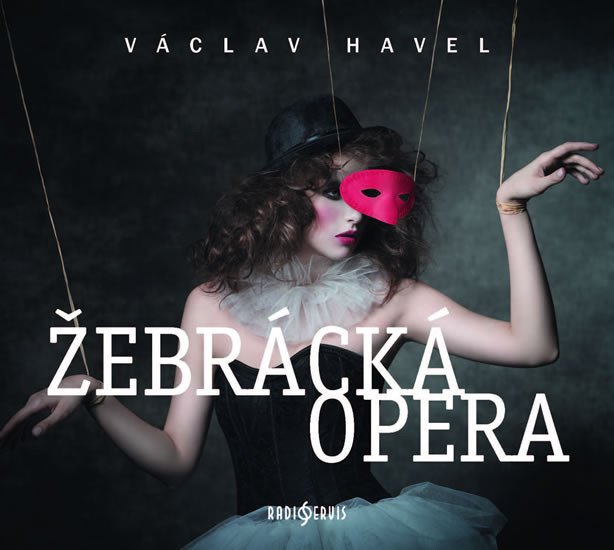 ŽEBRÁCKÁ OPERA 2CD (AUDIOKNIHA)