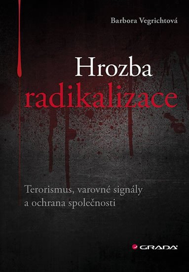 HROZBA RADIKALIZACE