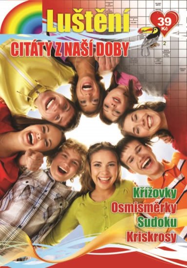 LUŠTĚNÍ 2/2019 CITÁTY Z NAŠÍ DOBY