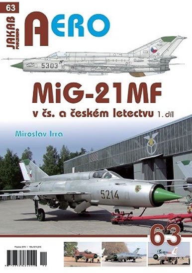 MIG-21MF V ČS. A ČESKÉM LETECTVU 1.DÍL