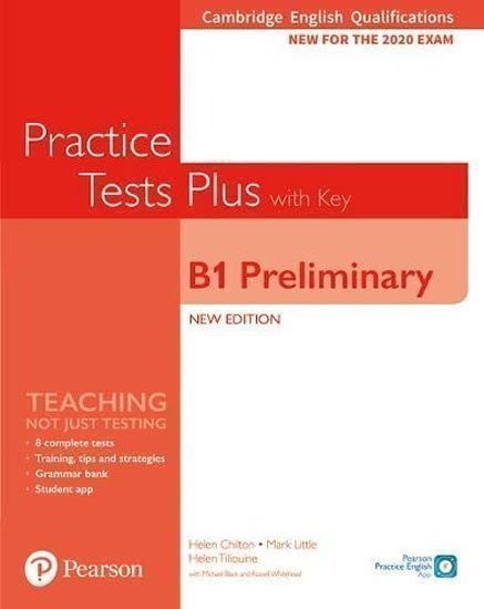 PRACTICE TESTS PLUS WITH KEY B1 PRELIMINARY NEW EDITION