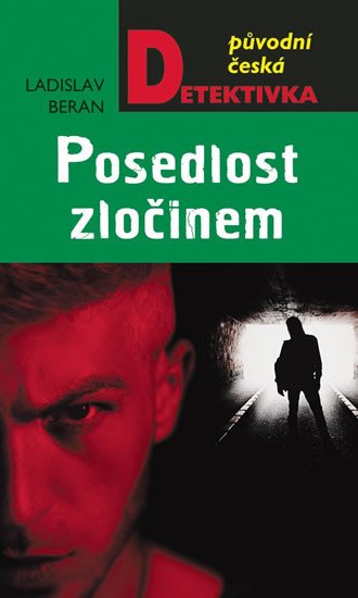 POSEDLOST ZLOČINEM