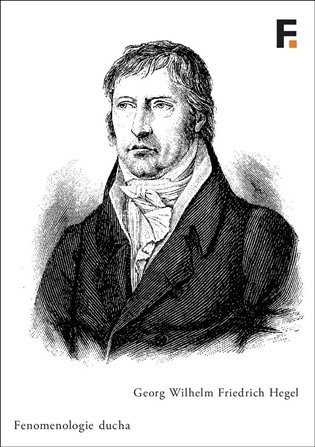 Obálka knihy FENOMENOLOGIE DUCHA od autora Hegel,  Georg Wilhelm Friedrich
