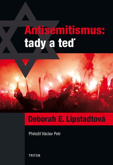 ANTISEMITISMUS TADY A TEĎ