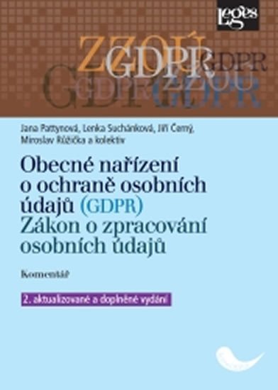 OBECNÉ NAŘÍZENÍ O OCHRANĚ OSOBNÍCH ÚDAJŮ (GDPR). ZÁKON O ZP.