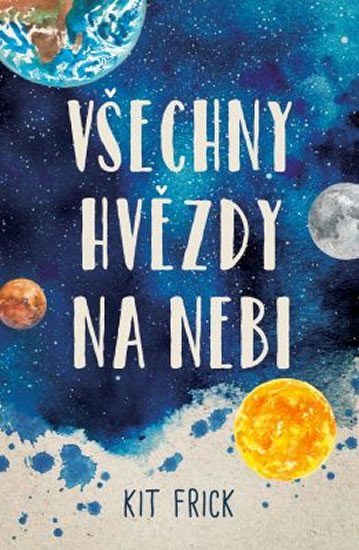 VŠECHNY HVĚZDY NA NEBI