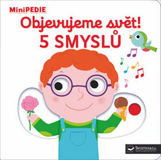 MINIPEDIE - OBJEVUJEME SVĚT! 5 SMYSLŮ