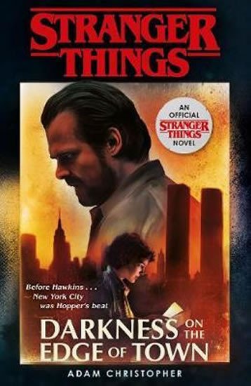 STRANGER THINGS: DARKNESS ON THE EDGE OF TOWN