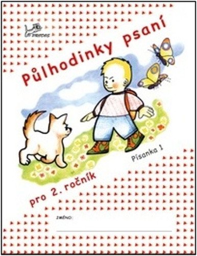 PŮLHODINKY PSANÍ PÍSANKA 1 PRO 2.R.
